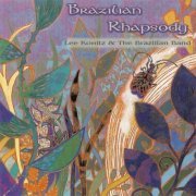 Lee Konitz & The Brazilian Band - Brazilian Rhapsody (1996) CD Rip