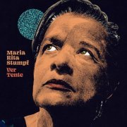 Maria Rita Stumpf - Ver Tente (2022) [Hi-Res]