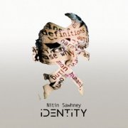 NITIN SAWHNEY - Identity (2023) [Hi-Res]