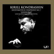 Kirill Kondrashin, Moscow Philharmonic Orchestra - Shostakovich: Symphony No. 7 in C Major, Op. 60 "Leningrad" (Live) (2021)