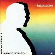 Mingus Dynasty - Reincarnation (1982)