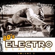 VA - 80's Electro Classics Vol. 2 (2013) FLAC