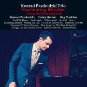 Konrad Paszkudzki Trio - Fascinatin' Rhythm: George Gershwin Songbook (2018) flac
