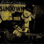 Richard Lindgren - Sundown On A Lemon Tree (2014)