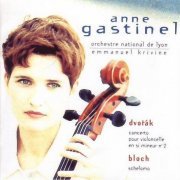 Anne Gastinel, Emmanuel Krivine, Orchestre National de Lyon - Dvořák: Cello Concerto / Bloch: Schelomo (1999) CD-Rip