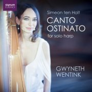 Gwyneth Wentink - Simeon Ten Holt Canto Ostinato (New Arrangement for Solo Harp) (2024) [Hi-Res]