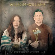 Kathryn Williams & Withered Hand - Willson Williams (2024) [Hi-Res]