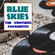 The Ventures - Blue Skies The Ventures Favourites (2021)