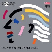 Léopold Stokowski - Leopold Stokowski in Poland (2021)