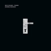 Ensemble Resonanz - Bryce Dessner: Tenebre (2019) [Hi-Res]