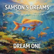 Samson's Dreams - Dream One (2024)