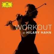 Hilary Hahn - Workout by Hilary Hahn (2022)