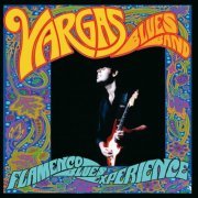 Vargas Blues Band - Flamenco Blues Experience (iTunes exclusive) (2008)