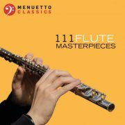 VA - 111 Flute Masterpieces (2024)