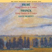Dante Quartet - Fauré & Franck: String Quartets (2008)
