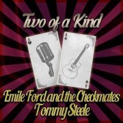 Emile Ford And The Checkmates - Two of a Kind: Emile Ford and the Checkmates & Tommy Steele (2022)