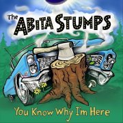 The Abita Stumps - You Know Why I'm Here (2024)
