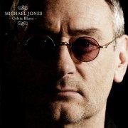 Michael Jones - Celtic Blues (2013)