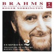 Sir Roger Norrington - Brahms: Symphony No. 2, Op. 73, Haydn-Variationen, Op. 56a & Tragische Ouvertüre, Op. 81 (2022)