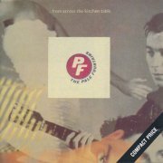 The Pale Fountains - ...From Across The Kitchen Table (1985)