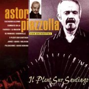 Astor Piazzolla - Il Pleut Sur Santiago (1976) FLAC