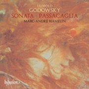 Marc-André Hamelin - Godowsky: Piano Sonata in E Minor; Passacaglia and 44 Variations (2002) [Hi-Res]