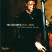 Buster Williams - Griot Liberte (2004) FLAC