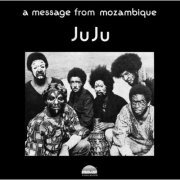 JuJu - A Message From Mozambique (2021)