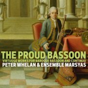 Peter Whelan and Ensemble Marsyas - The Proud Bassoon (2014)