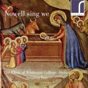 Stephen Farr - Nowell Sing We: Contemporary Carols, Vol. 2 (2014) [Hi-Res]
