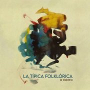 La Típica Folklórica - La Diablera (2021)