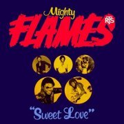 Mighty Flames - Sweet Love (1977/2022)