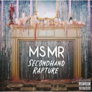 MS MR - Secondhand Rapture (Amazon Exclusive Version) (2013)