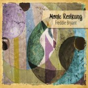 Freddie Bryant - Monk Restrung (2016) FLAC