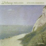 Steven Osborne - Claude Debussy: Préludes (2006)