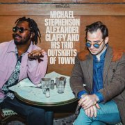 Michael Stephenson & Alexander Claffy - Outskirts of Town (2023) Hi Res