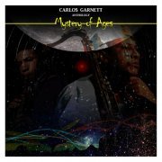 Carlos Garnett - Anthology: Mystery of Ages (2015)