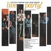 The Dutch Swing College Band - Live Party! (Live At Dansschool van de Meulen, The Hague) (1965/2022)
