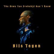 Nils Tegen - The News You Probably Didn't Know (2021)
