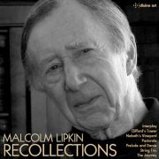 Nicholas Trygstad, Janet Simpson, John Turner, David Corkhill, The Nash Ensemble - Malcolm Lipkin - Recollections (2020) [Hi-Res]