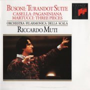 Orchestra Filarmonics della Scala, Riccardo Muti - Busoni: Turandot Suite / Casella: Paganiniana / Martucci: Notturno (1993) CD-Rip