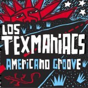 Los Texmaniacs - Americano Groove (2015)