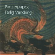 Panzerpappa - Farlig Vandring (2004)