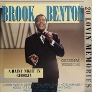 Brook Benton - A Rainy Night In Georgia - 20 Lovin' Memories (1989)