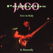 Jaco Pastorius - Live In Italy & Honestly (1998)