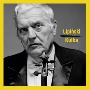 Konstanty Andrzej Kulka, Andrzej Gębski, Aurelia Liwanowska-Lisiecka, Anna Orlik - Lipinski: Selected Works (2013)