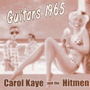 Carol Kaye And The Hitmen - Guitars 1965 (2004)