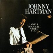 Johnny Hartman - And I Thought About You (1958) FLAC
