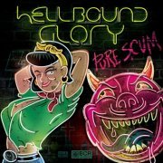 Hellbound Glory - Pure Scum (2020)