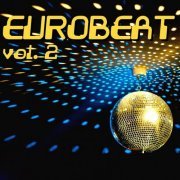 VA - Eurobeat, Vol. 2 (2022)